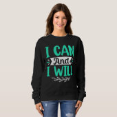 Sweatshirt I Can And I Will (Devant entier)