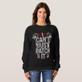 Sweatshirt I Can Just Patch It Mechanic (Devant entier)
