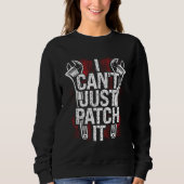 Sweatshirt I Can Just Patch It Mechanic (Devant)