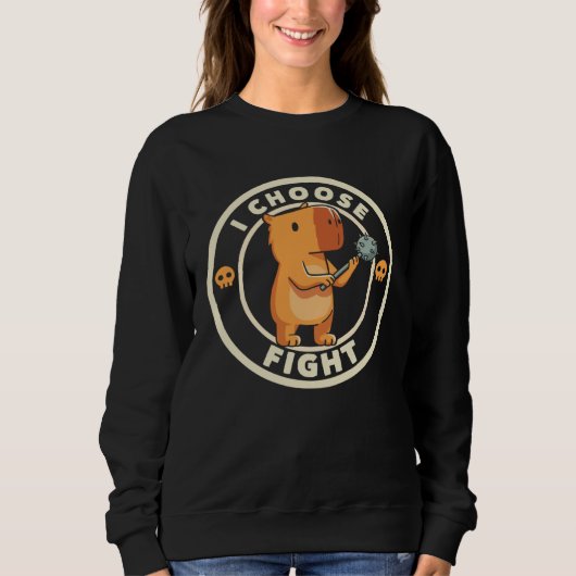 Sweatshirt I Choose Fight Capybara Badge Antisocial Patience (Devant)
