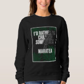 Sweatshirt I d Rather Be Chilling At Maratea Italy (Devant)