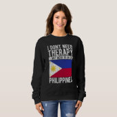 Sweatshirt I don´t need Therapy I just need to go to Philippi (Devant entier)