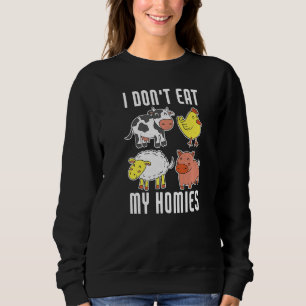 Sweatshirt I Don't Eat My Homies Vegan