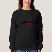 Sweatshirt I Don't Make Mistakes I Just Date Them (Devant)