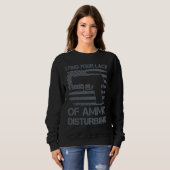 Sweatshirt I Find Your Lack Of Ammo Disturbing   Pistol Pro G (Devant entier)