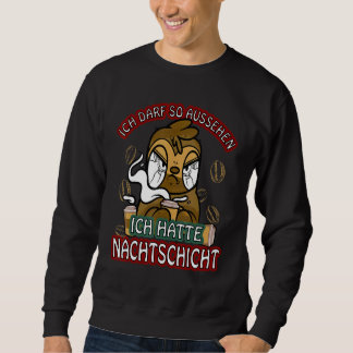 Sweatshirt I Had Night Shift Coffee Tired Sloth 3