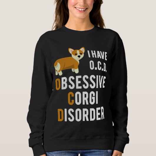 Sweatshirt I Have Obsessive (Devant)