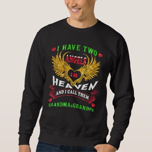 Sweatshirt I Have Two Angels In Heaven I Call Them My Grandma (Devant)