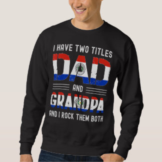Sweatshirt I Have Two Titles Papa et Grandpa Paraguayan Men F