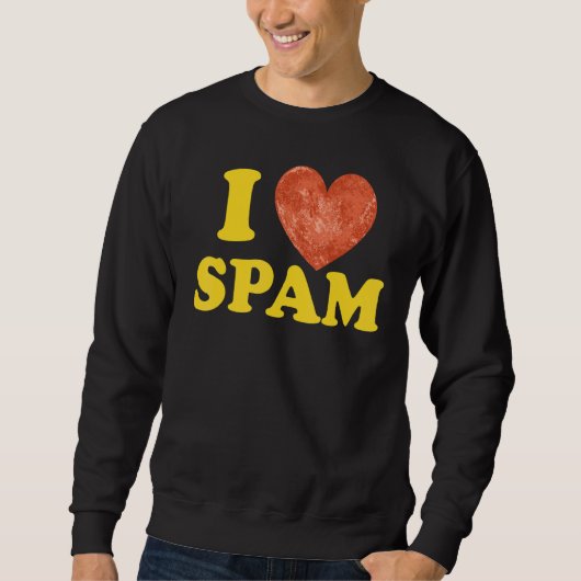 Sweatshirt I Heart Love Spam Canned Cooked Pork Food Spam (Devant)