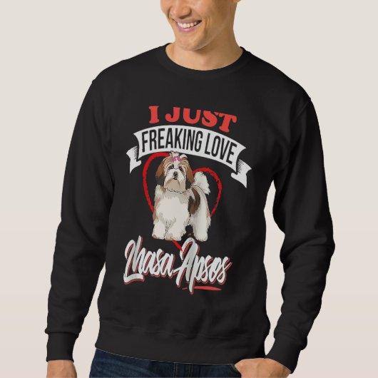 Sweatshirt I Just Freaking Love Lhasa Apsos Dog Raglan Baseba (Devant)