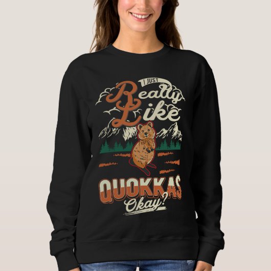 Sweatshirt I just really like Quokkas (Devant)