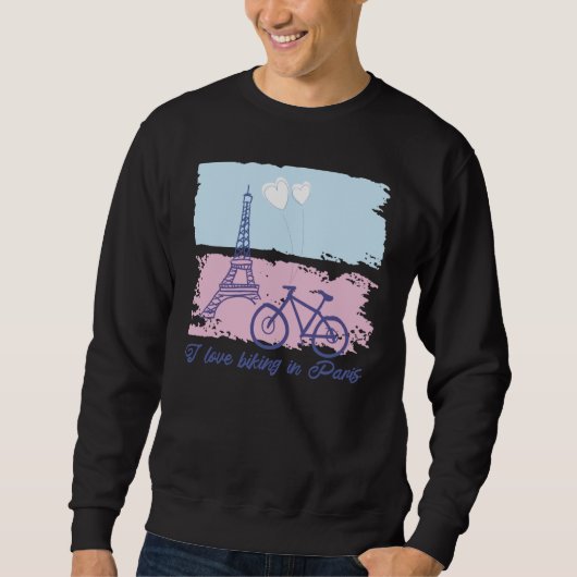 Sweatshirt I Like Biking In Paris Eiffel Tower Awesome French (Devant)