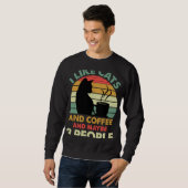 Sweatshirt I Like Cats And Coffee and Maybe 3 People  Coffee  (Devant entier)