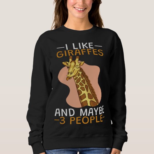 Sweatshirt I Like Giraffes And 3 People (Devant)