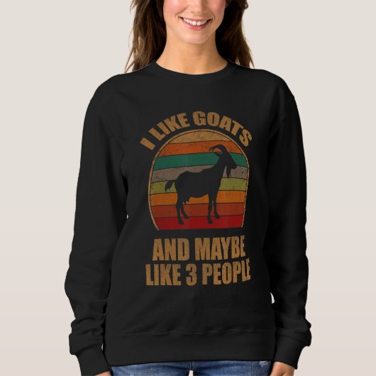 Sweatshirt I Like Goats And Maybe 3 People For Youth & Kids (Devant)
