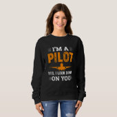 Sweatshirt I Look Down On You Pilot Airplane Pilots (Devant entier)