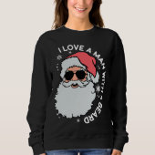 Sweatshirt I Love a Man with a Beard Père Noël Christmas, Pèr (Devant)