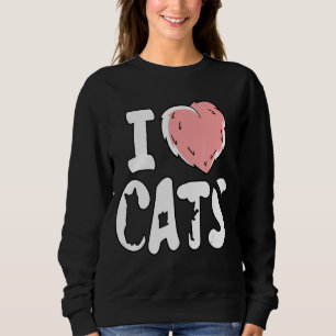 Sweatshirt I Love Chats Fluffy Fluffy Heart Pet Feline Chat