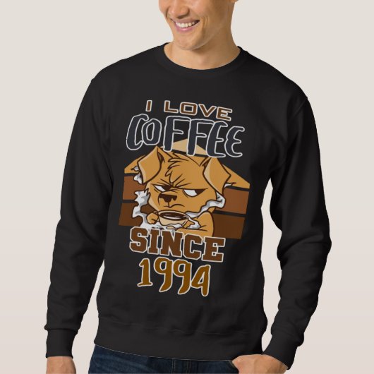 Sweatshirt I love coffee since 1994 (Devant)
