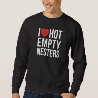 Sweatshirt I Love Empty Nesters