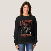 Sweatshirt I Love Garlic Pread Funny Hard Skeleton Meme Bootl (Devant entier)
