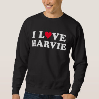 Sweatshirt I Love Harvie Matching Girlfriend & Boyfriend Harv