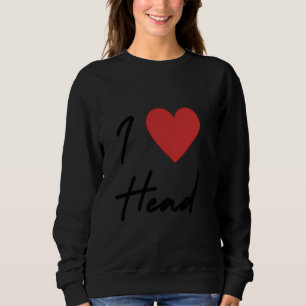 Sweatshirt I Love Heart Head Swinger Lifestyle Naughty Adulte