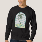 Sweatshirt I Love Isle Of Palms South Carolina Palm Tree Sc V (Devant)