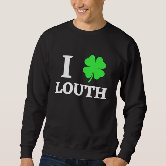 SWEATSHIRT I LOVE LOUTH (Devant)