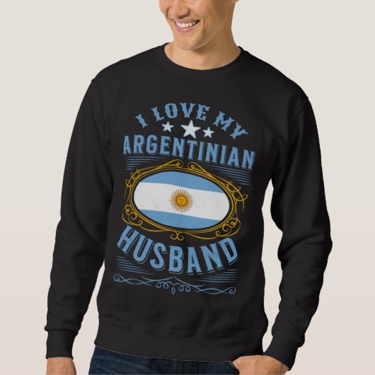 Sweatshirt I love my Argentinian husband (Devant)