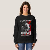 Sweatshirt I love my cows dairy farmer farming     (Devant entier)