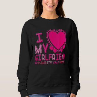 Sweatshirt I Love My Girlfriend I Heart My Girlfriend Couple