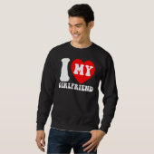 Sweatshirt I Love My Girlfriend I Heart My Girlfriend Couple  (Devant entier)