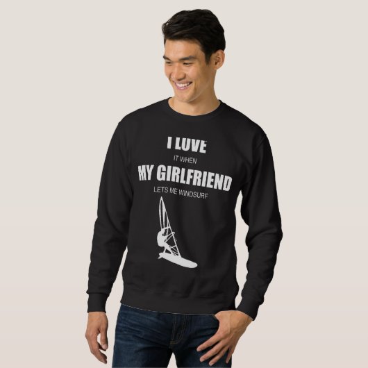 Sweatshirt I Love My Girlfriend Windsurf (Devant entier)
