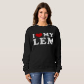 Sweatshirt I Love My Lem, I Heart My Lem (Devant entier)