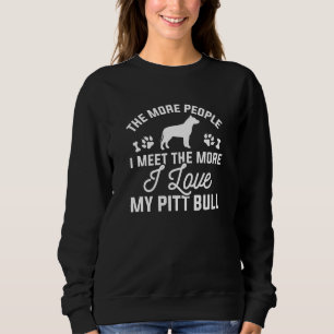 Sweatshirt I Love My Pitt Bull