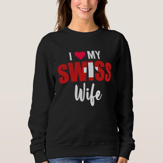 Sweatshirt I Love My Swiss Wife Valentines Day (Devant)