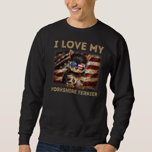 Sweatshirt I Love My Yorkshire Terrier Papa Papa Maman Drapea (Devant)