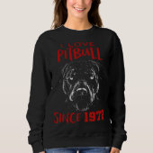 Sweatshirt I love pitbull since 1972 (Devant)