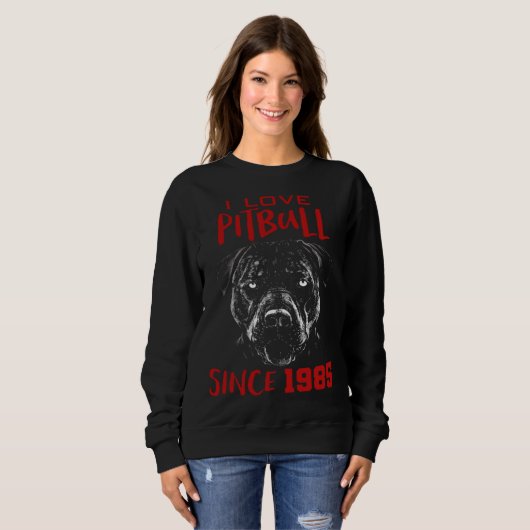 Sweatshirt I love pitbull since 1985 (Devant entier)