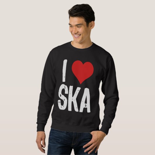 Sweatshirt I Love Ska (Devant entier)