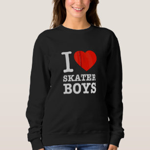 Sweatshirt I Love Skater Boys Red Heart Skateboard Girls