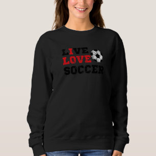 Sweatshirt I Love Soccer Vintage