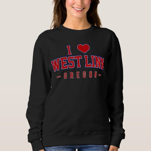 Sweatshirt I Love West Linn Oregon (Devant)