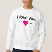 Sweatshirt I love you (Devant)