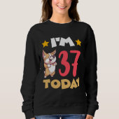 Sweatshirt I m 37 Today (Devant)