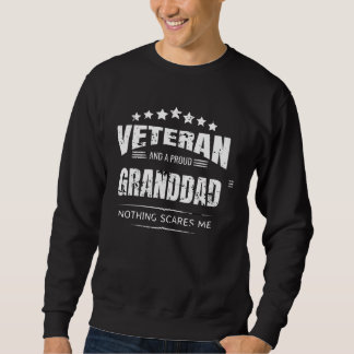 Sweatshirt I m a Granddad and a Veteran