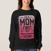 Sweatshirt I m A Mom First And A Network Architect Second (Devant)