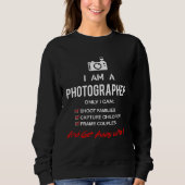 Sweatshirt I m A Photographer Camera (Devant)